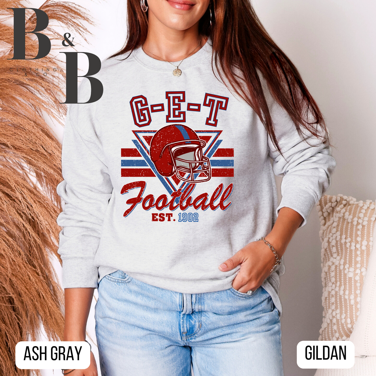 G-E-T Football Est. Sweatshirts