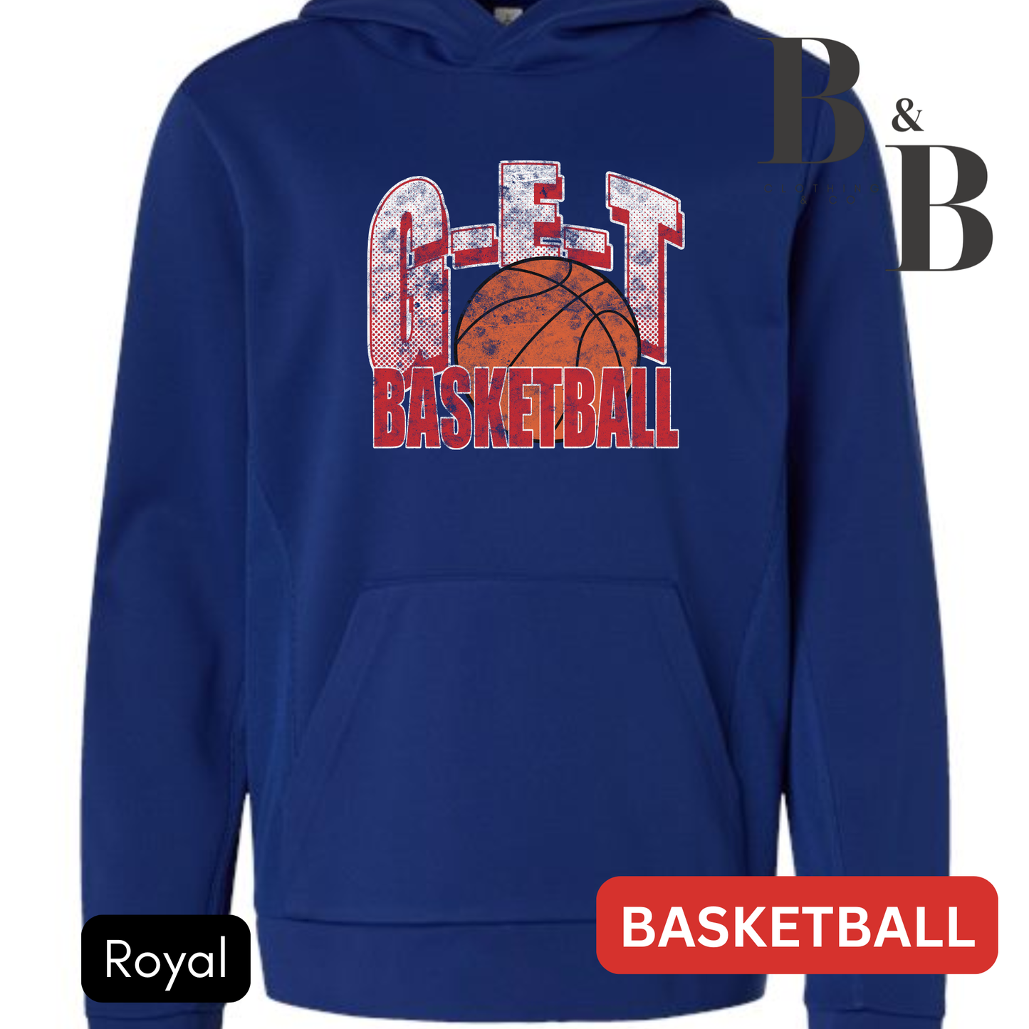 G-E-T Basketball Performance Hoodies Adult & Youth