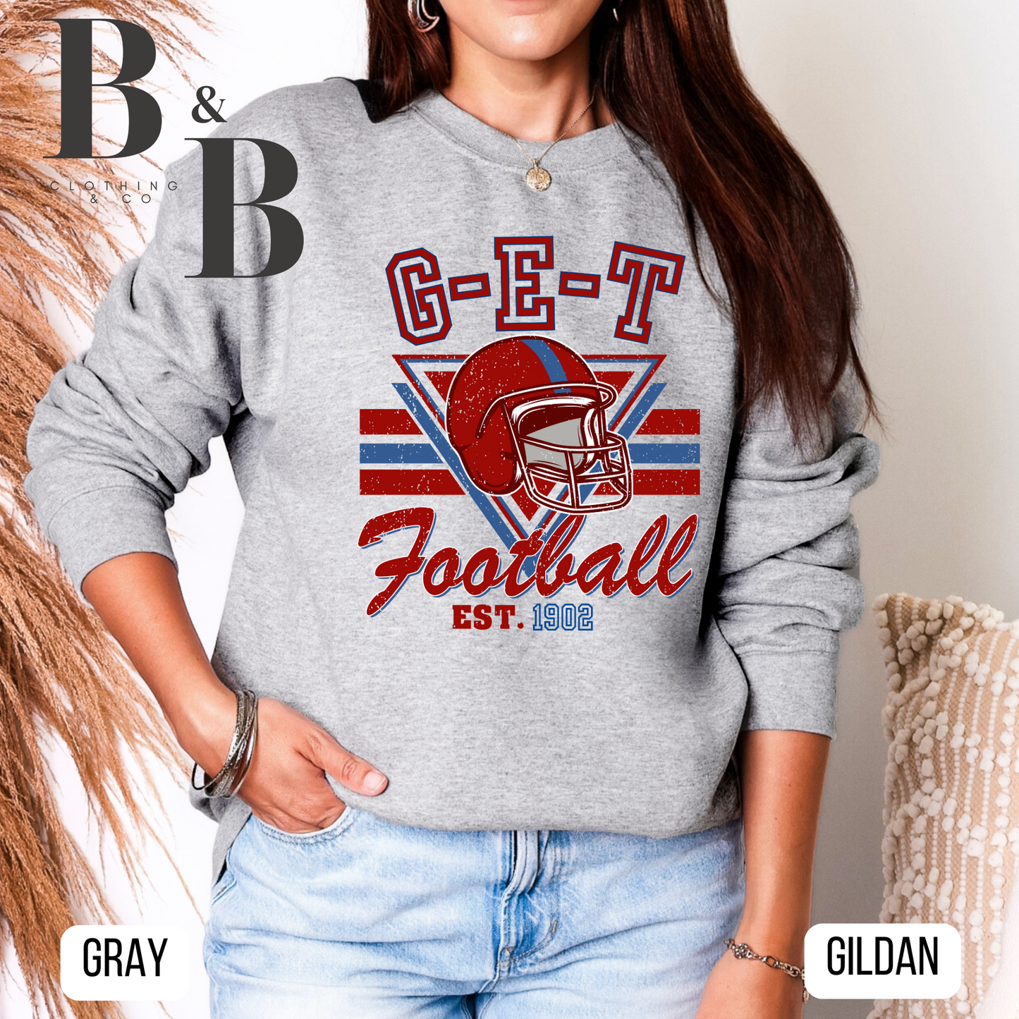 G-E-T Football Est. Sweatshirts