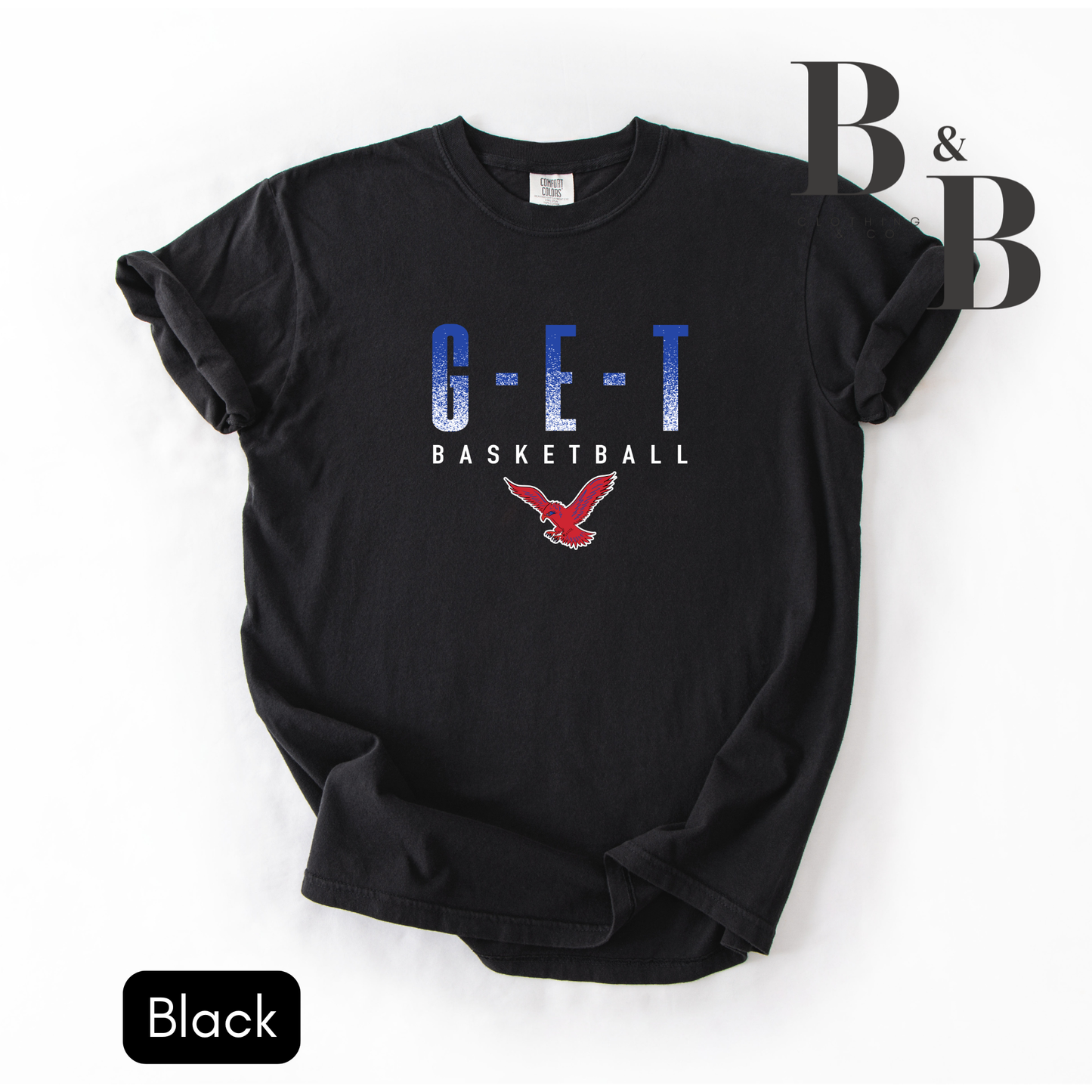 G-E-T Basketball w/ Redhawk Comfort Color Tees