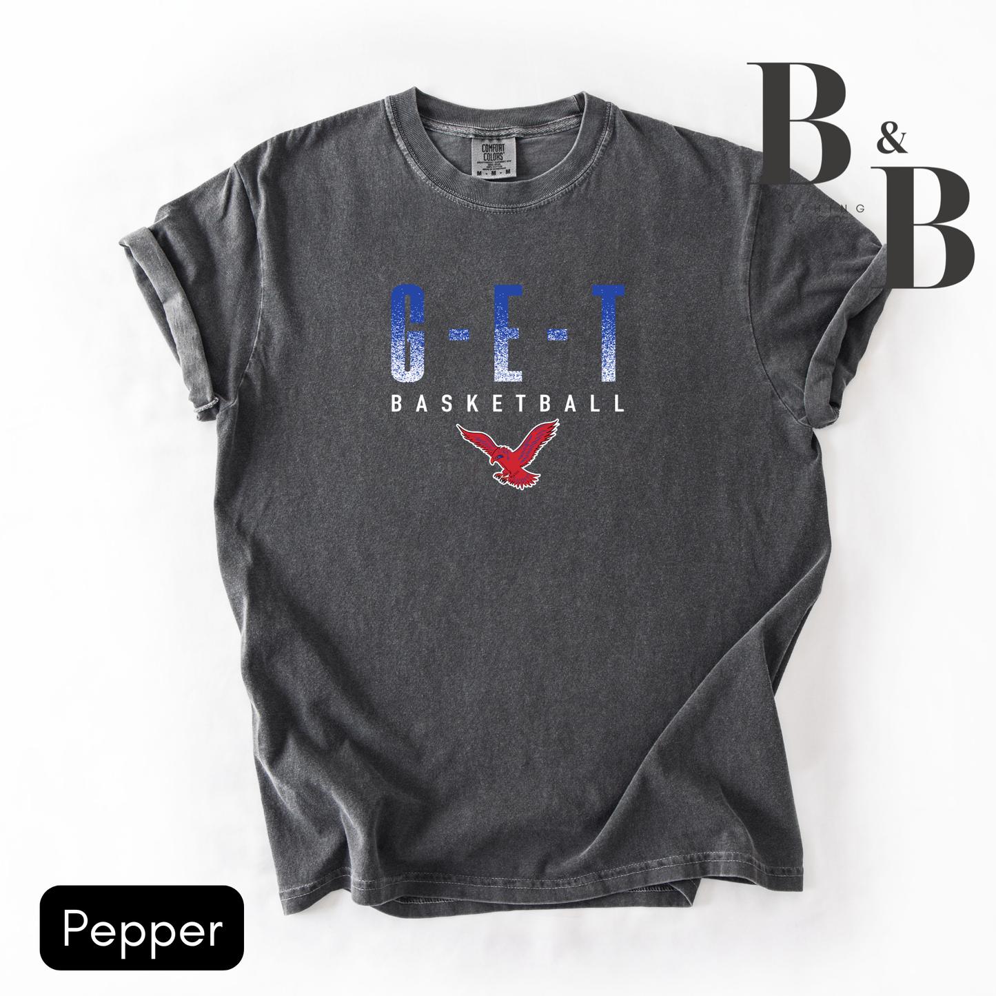 G-E-T Basketball w/ Redhawk Comfort Color Tees