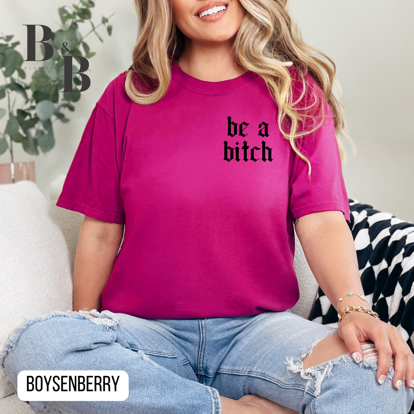 Be A Bitch