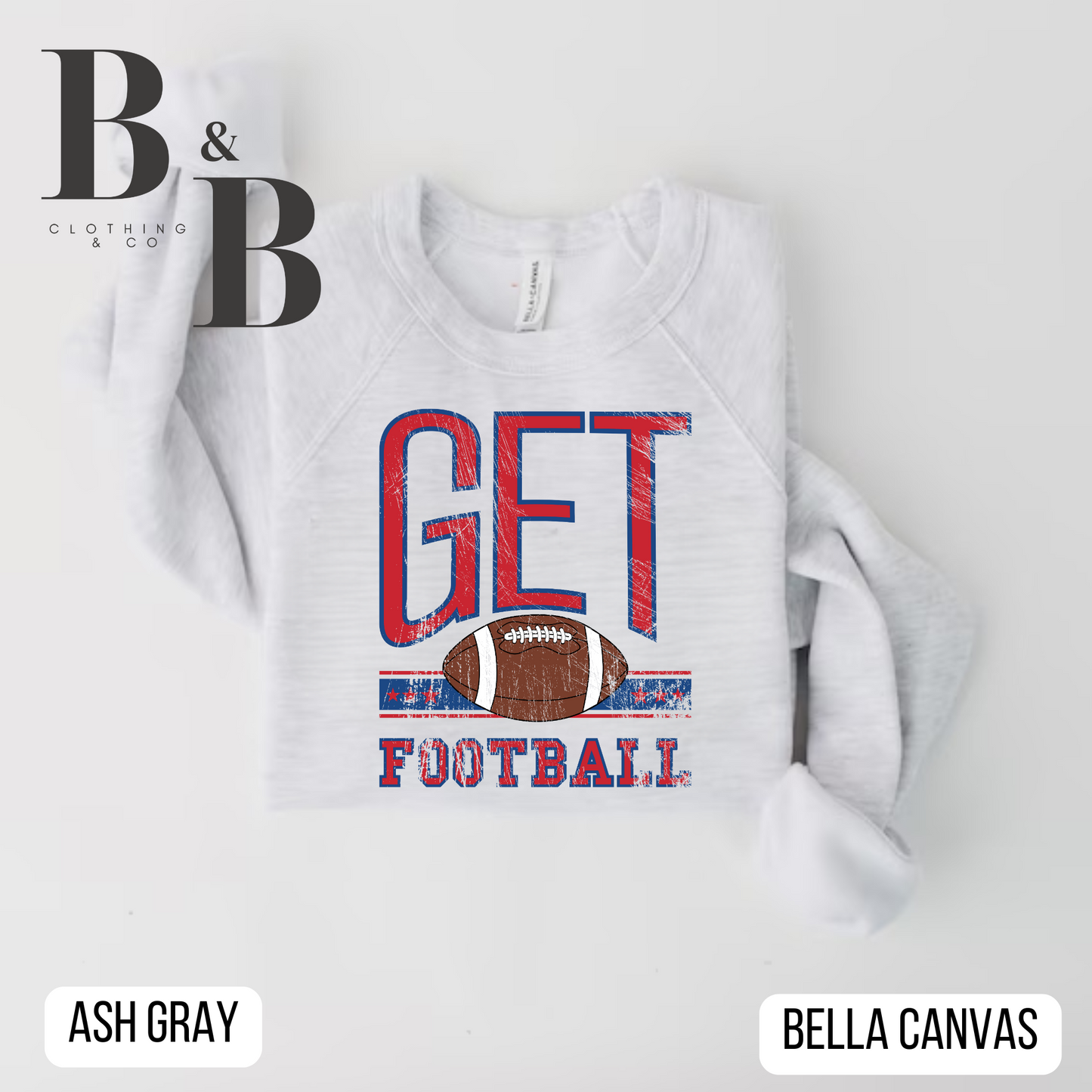 G-E-T Football Sweatshirts