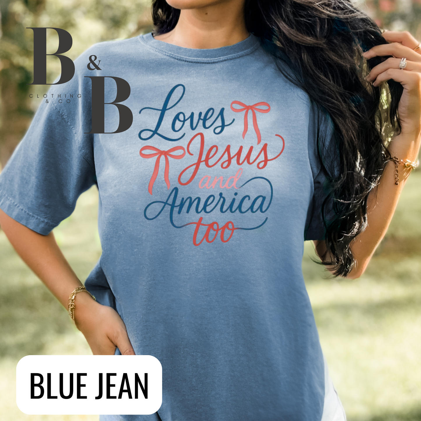 Loves Jesus And America Too