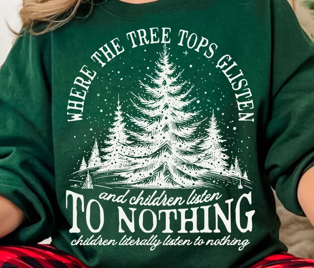 Where Tree Tops Glisten