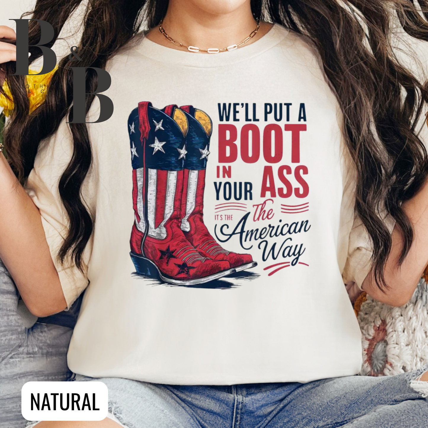 We'll Put A Boot In Your A**