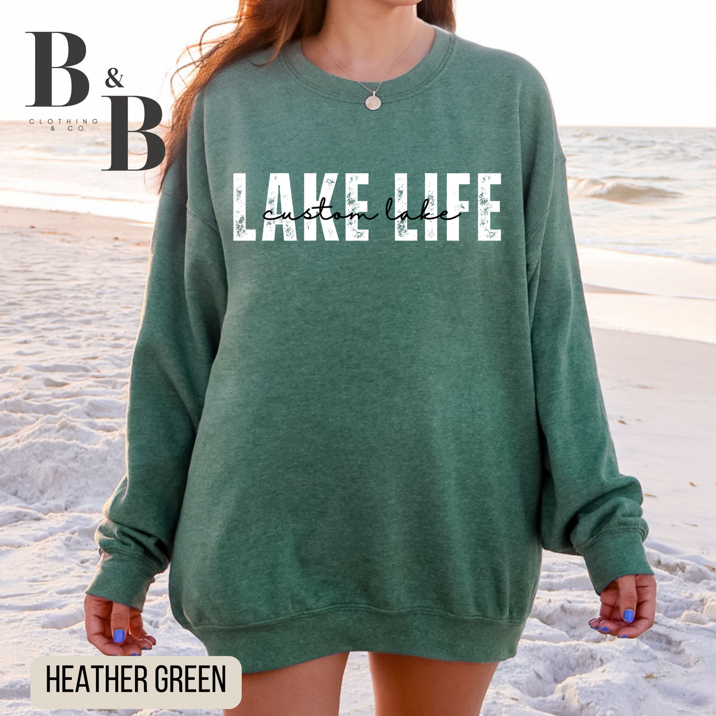Custom Lake Life Sweatshirts