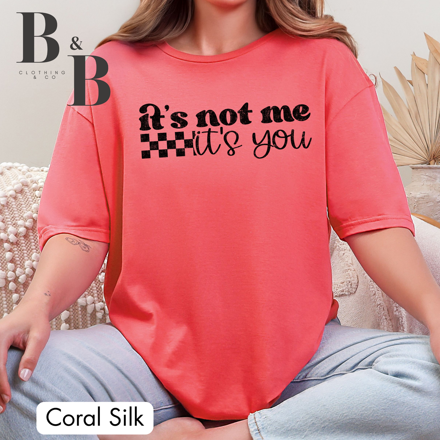 It's Not Me It's You