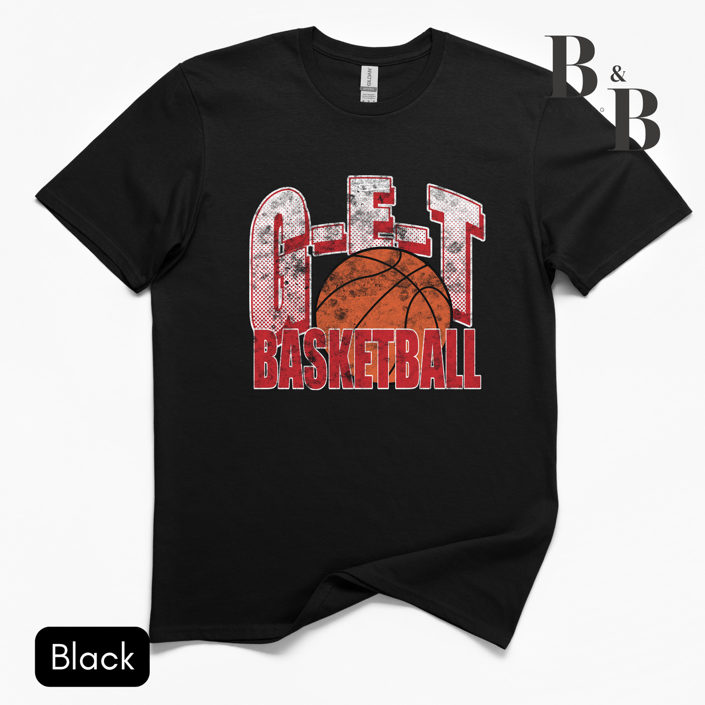 G-E-T Basketball w/ Basketball YOUTH Tee|LS|Crew|Hoodie