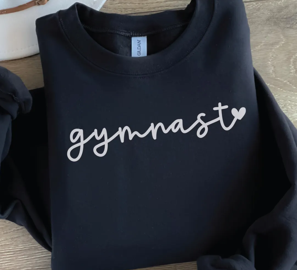 GYMNAST Adult Tee/Sweatshirts- Choose your color!