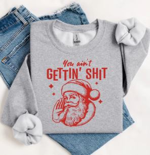You Ain't Gettin' Shit