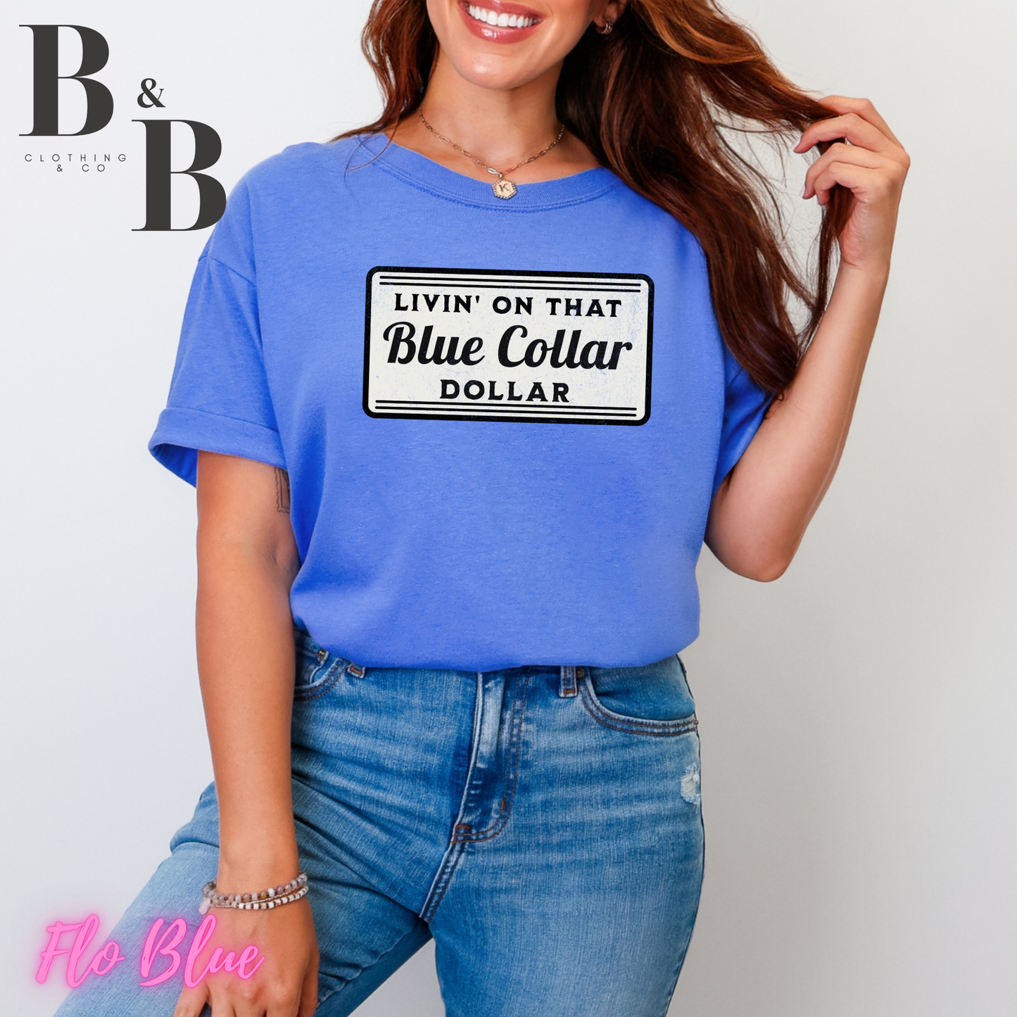 Livin' On That Blue Collar Dollar- Adult