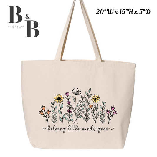 Helping Little Minds Grow- Jumbo Tote Bag