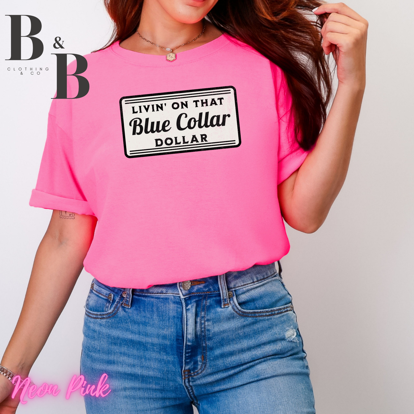 Livin' On That Blue Collar Dollar- Adult