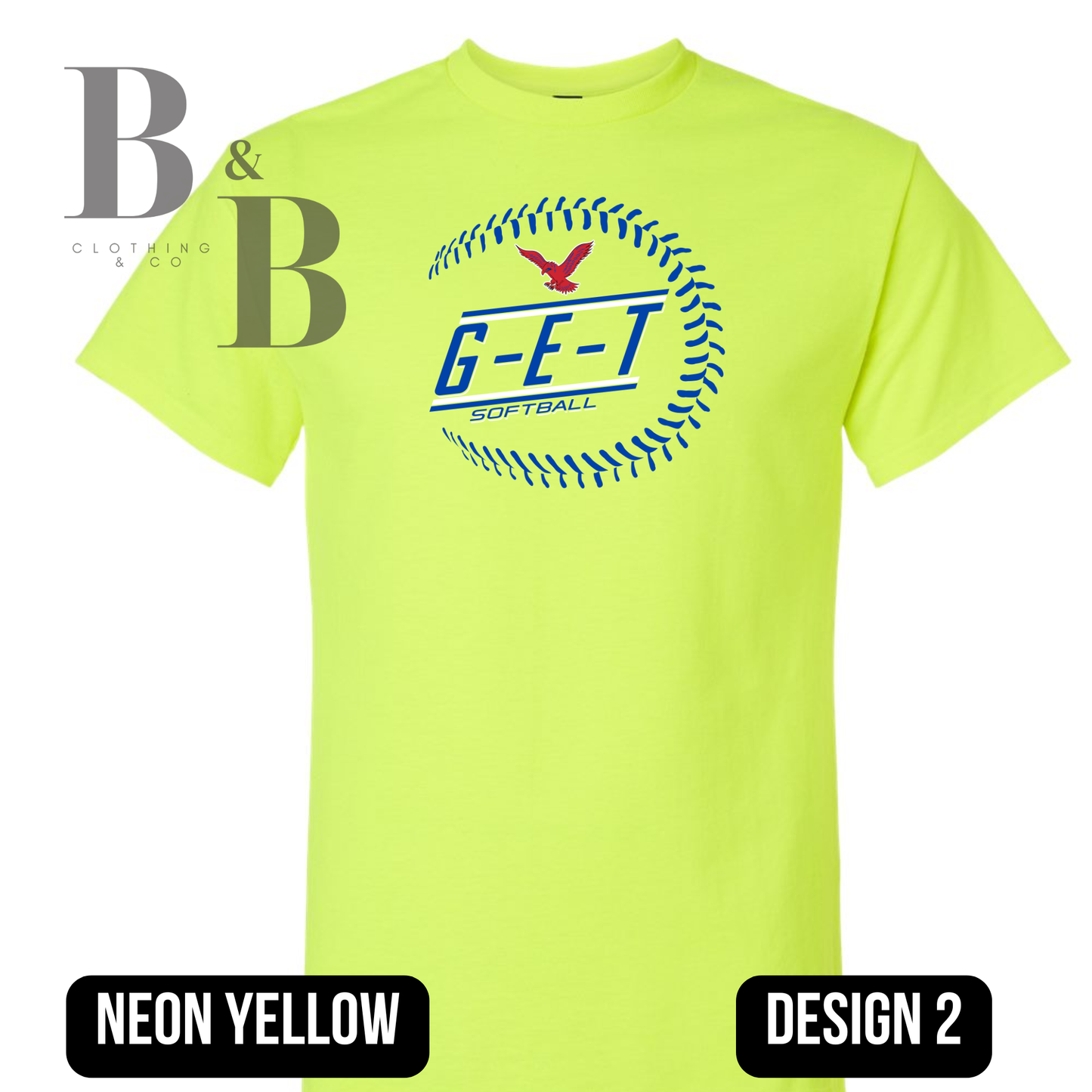 G-E-T Softball/Baseball Neon Adult Tee|Crew|Hoodie