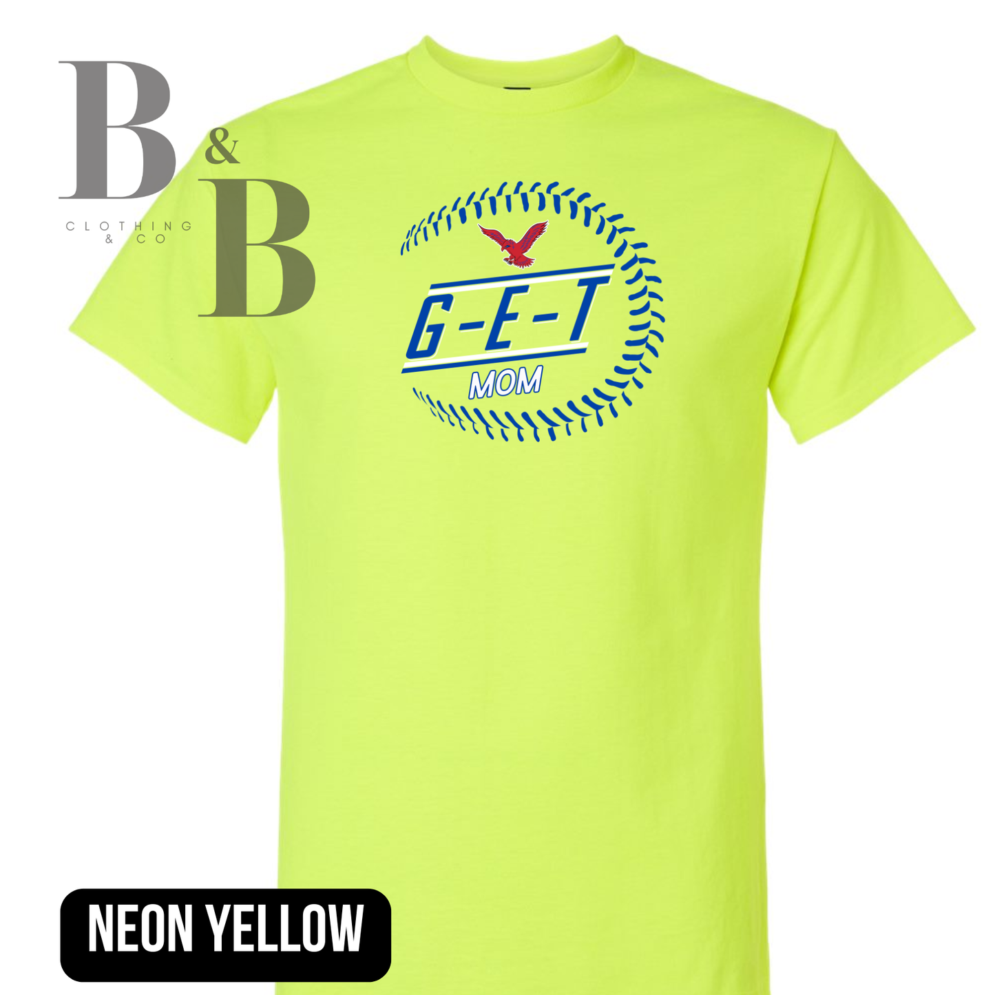 G-E-T Baseball/Softball Mom/Mama Tee|Crew|Hoodie