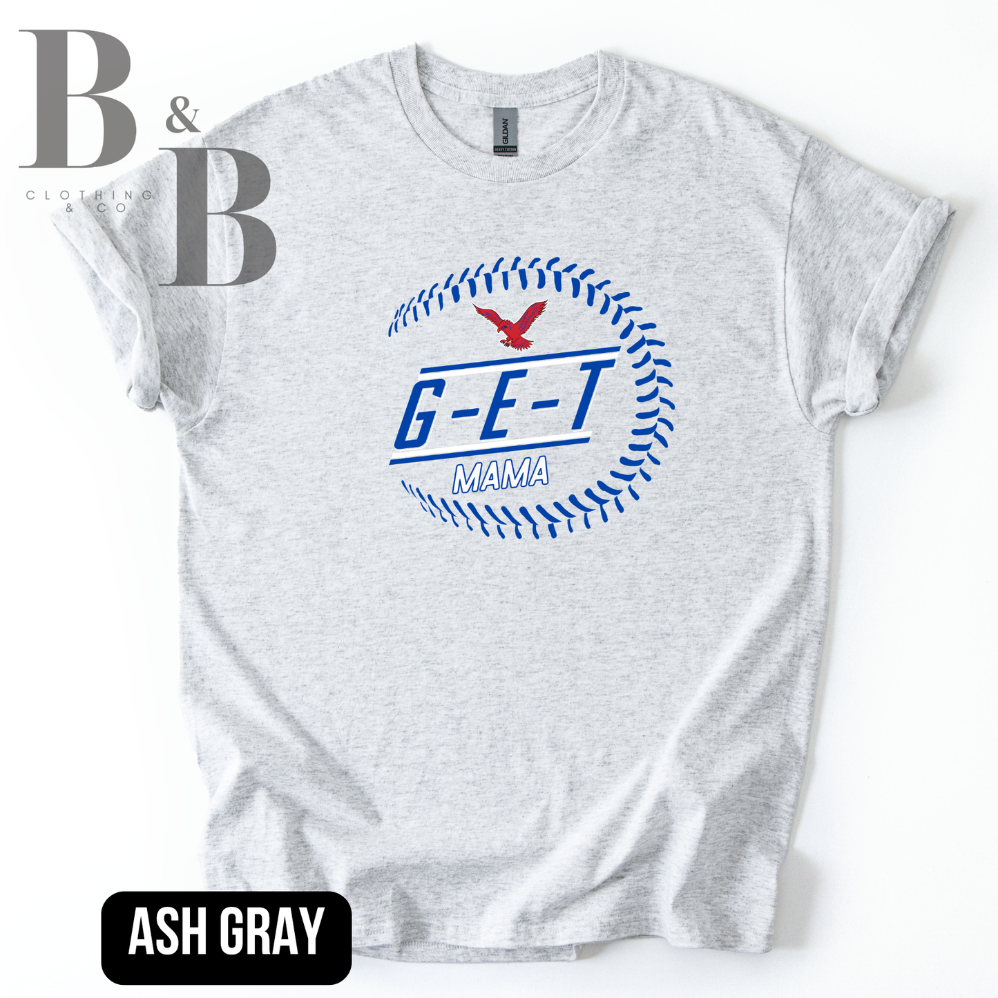 G-E-T Baseball/Softball Mom/Mama Tee|Crew|Hoodie