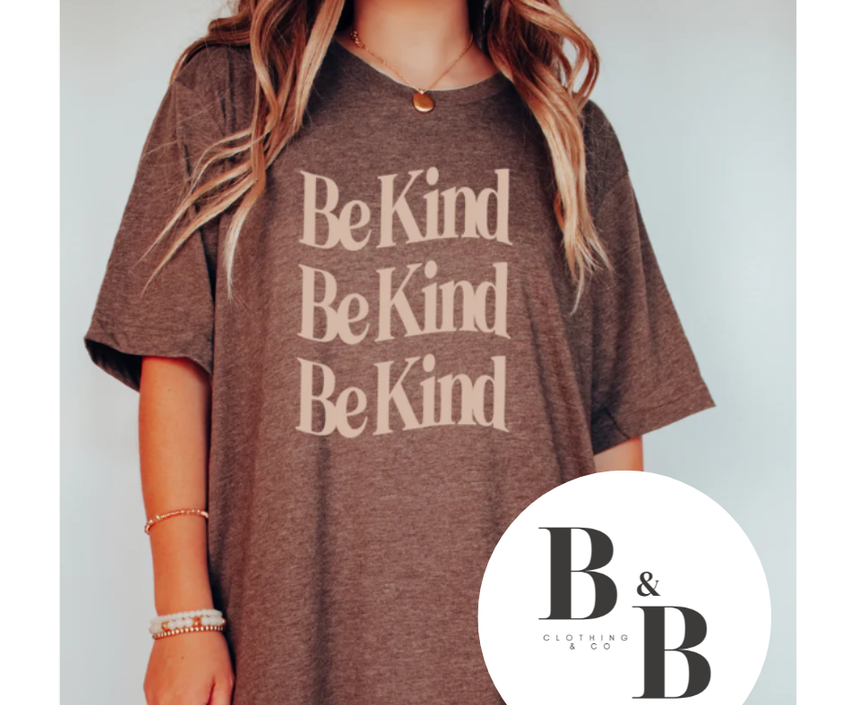 Be Kind