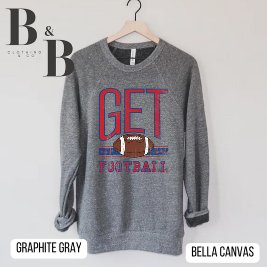 G-E-T Football Sweatshirts