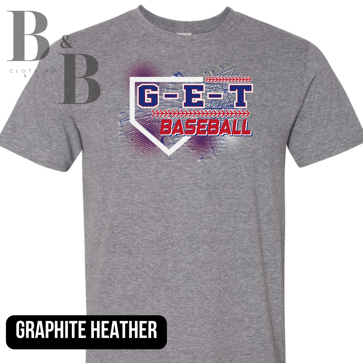 G-E-T Baseball 2 Adult Tee|Crew|Hoodie