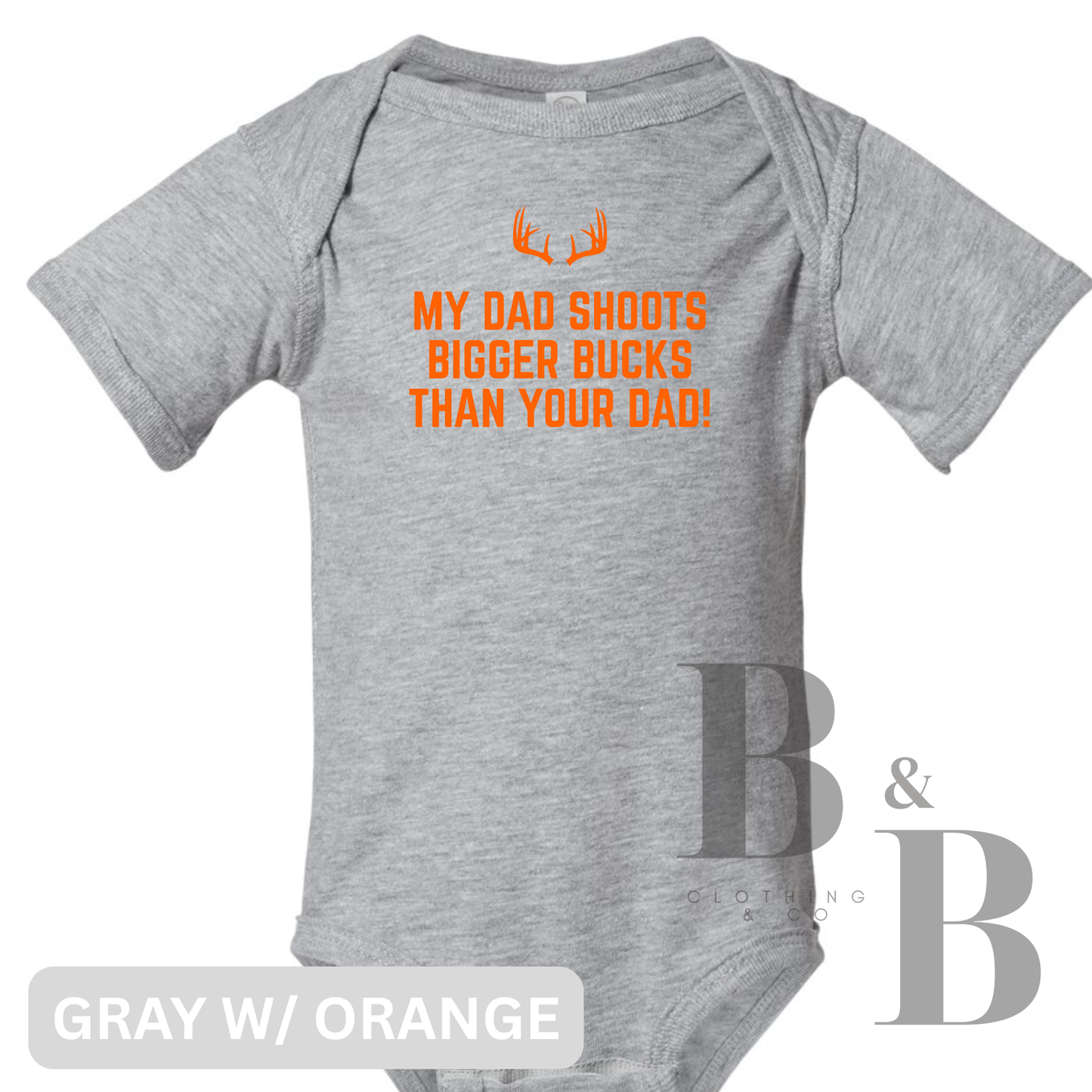 My Dad Shoots Bigger Bucks Than Your Dad!