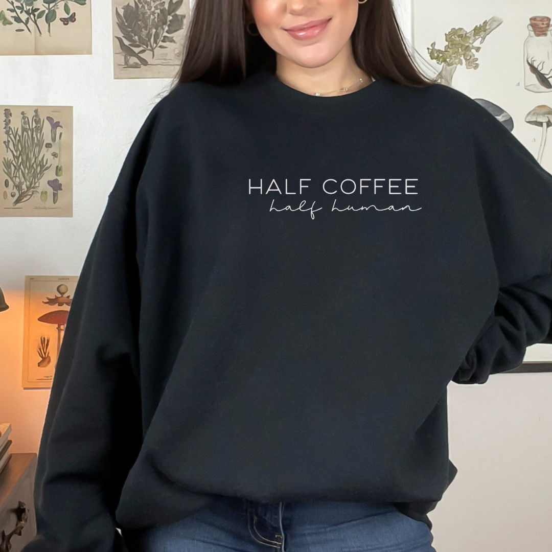 Half Human Half Coffee