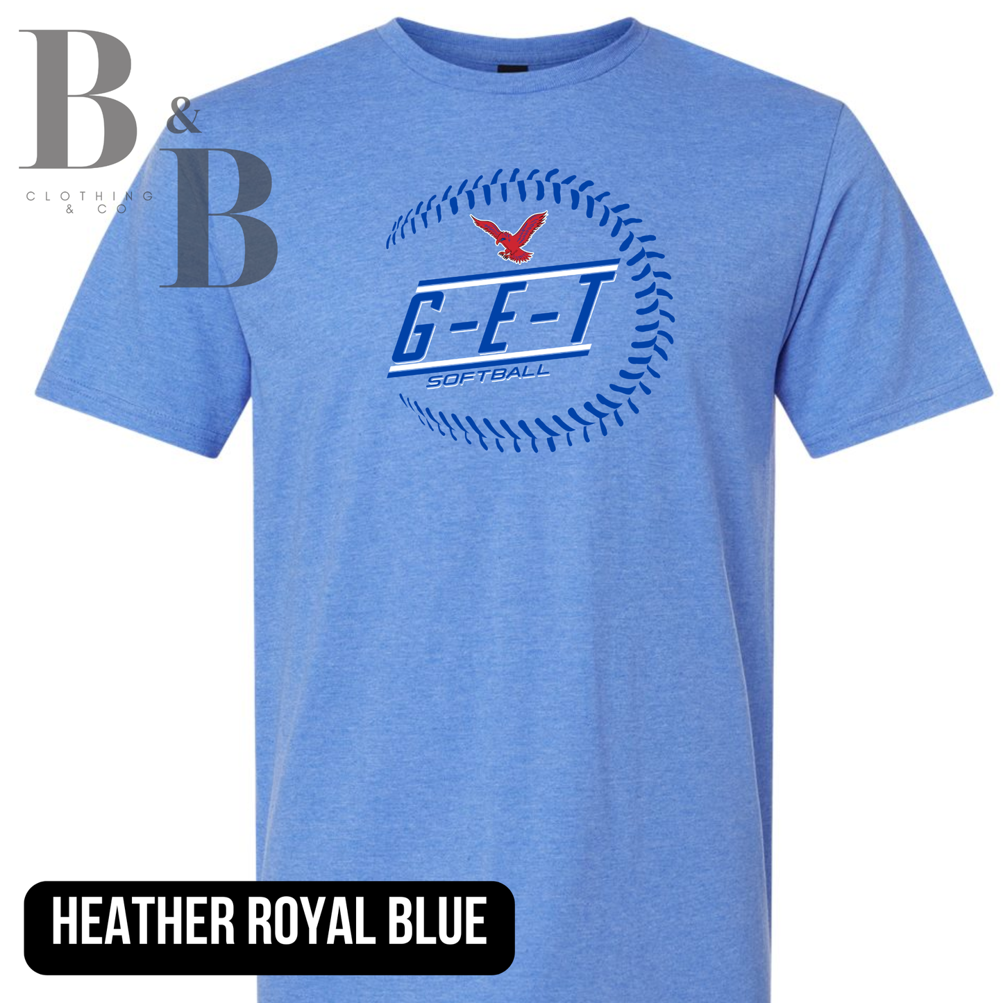G-E-T Softball 1 Adult Tee|Crew|Hoodie