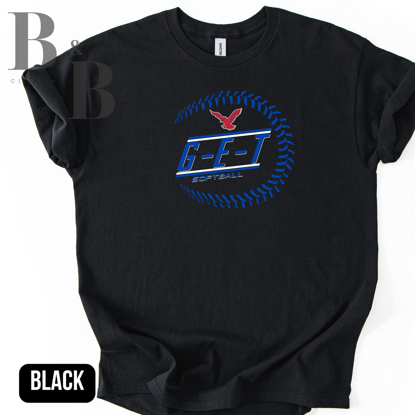 G-E-T Softball 1 Adult Tee|Crew|Hoodie