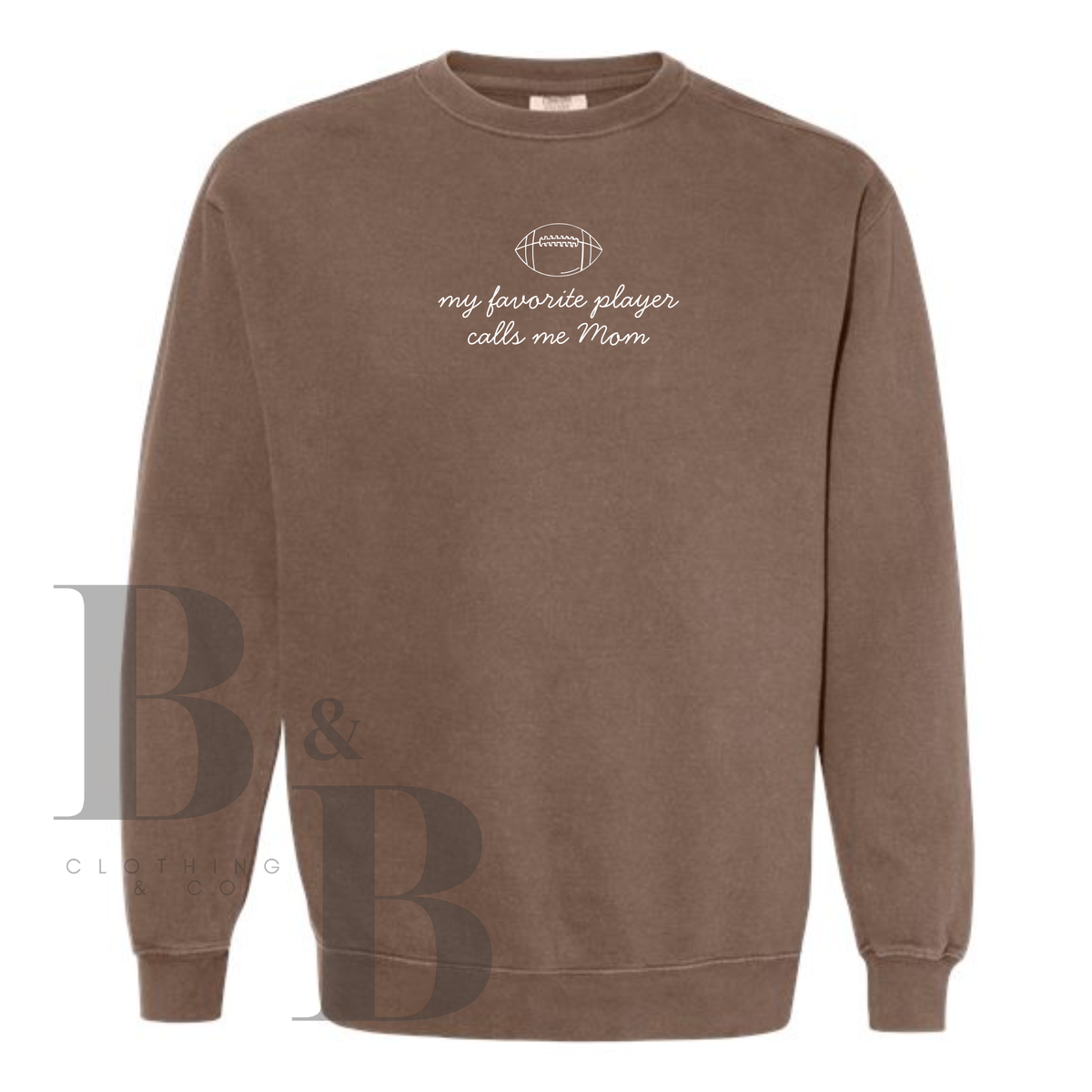My Favorite Football Player Sweatshirt