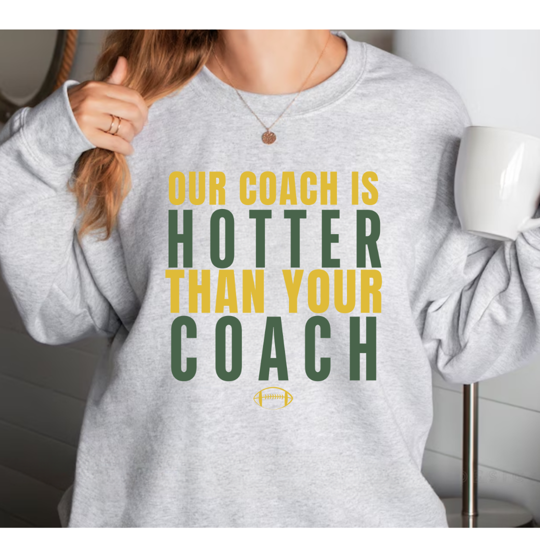 Our Coach Is Hotter